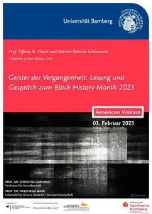 Das Bild zeigt das Poster fr die Veranstaltung "Geister der Vergangenheit. Lesung und Gespr?ch zwischen Prof. Tiffany N. Florvil (University of New Mexico, USA) und Autorin Patricia Eckermann zum Black History Month 2023". Zus?tzlich zu den Daten der Veranstaltung zeigt es ein schwarz-wei?es, abstraktes Kunstwerk.