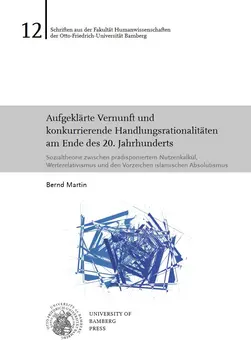 Buchcover von "Aufgekl?rte Vernunft und konkurrierende Handlungsrationalit?ten am Ende des 20. Jahrhunderts"