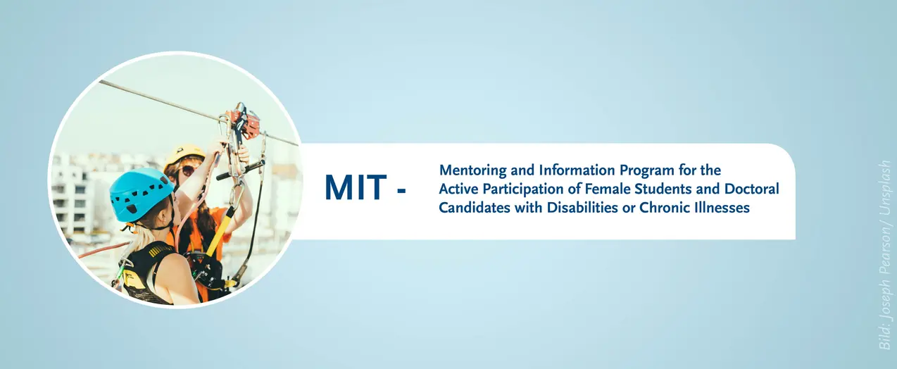 MIT C Mentoring and Information Program for the Active Participation of Female Students and Doctoral Candidates with Disabilities or Chronic Illnesses