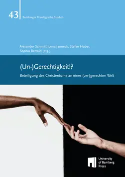 Buchcover von "(Un-)Gerechtigkeit!? : Beteiligung des Christentums an einer (un)gerechten Welt"