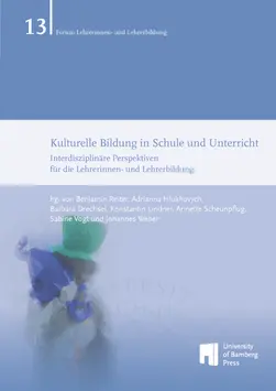 Buchcover von "Kulturelle Bildung in Schule und Unterricht : Interdisziplin?re Perspektiven fr die Lehrerinnen- und Lehrerbildung"